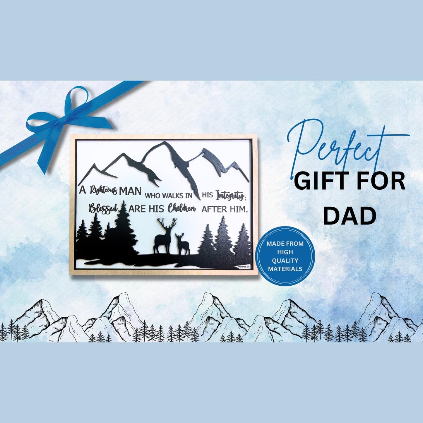 Dad Sign | Gift for Dad | Outdoor Dad Gifts | Bible Verse Sign | Proverbs 20:7 | Mountain Scene with Deer Sign | Christian Dad Sign