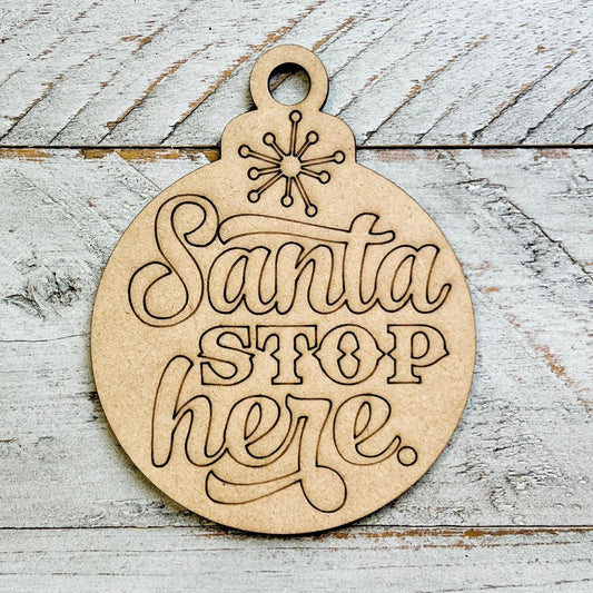Santa Stop Here Christmas Ornament | Christmas Crafts for Kids | Christmas Ornament Crafts