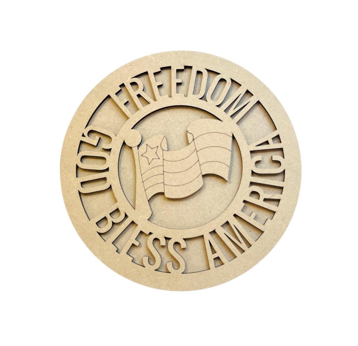 Large 12" + Double Layer God Bless America Wood Round | Fourth of July sign | 4th of July Wood Cutout | 4th of July Crafts