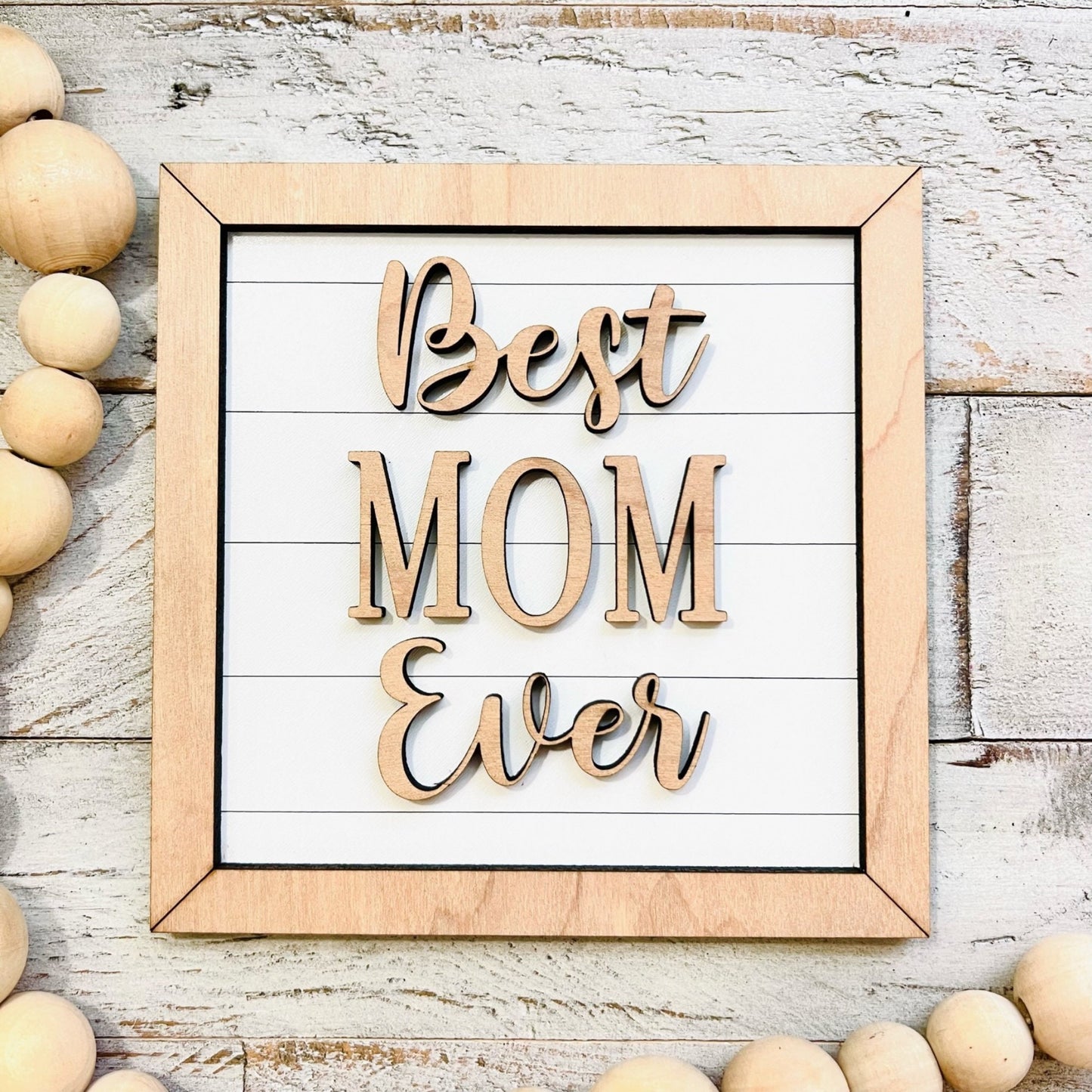 Best Mom Ever Sign | Mother's Day Plaque | Mum Gifts